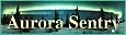 Aurora Sentry